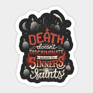 Sinners and Saints Sticker